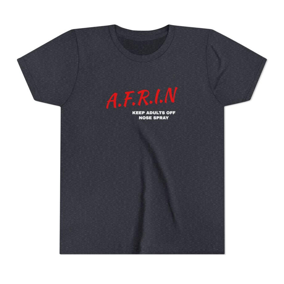 Nate Bargatze Afrin Keep Adults of Nose Spray Youth Short Sleeve Tee