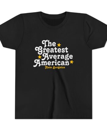 The Greatest Average American Nate Bargatze Youth Short Sleeve Tee