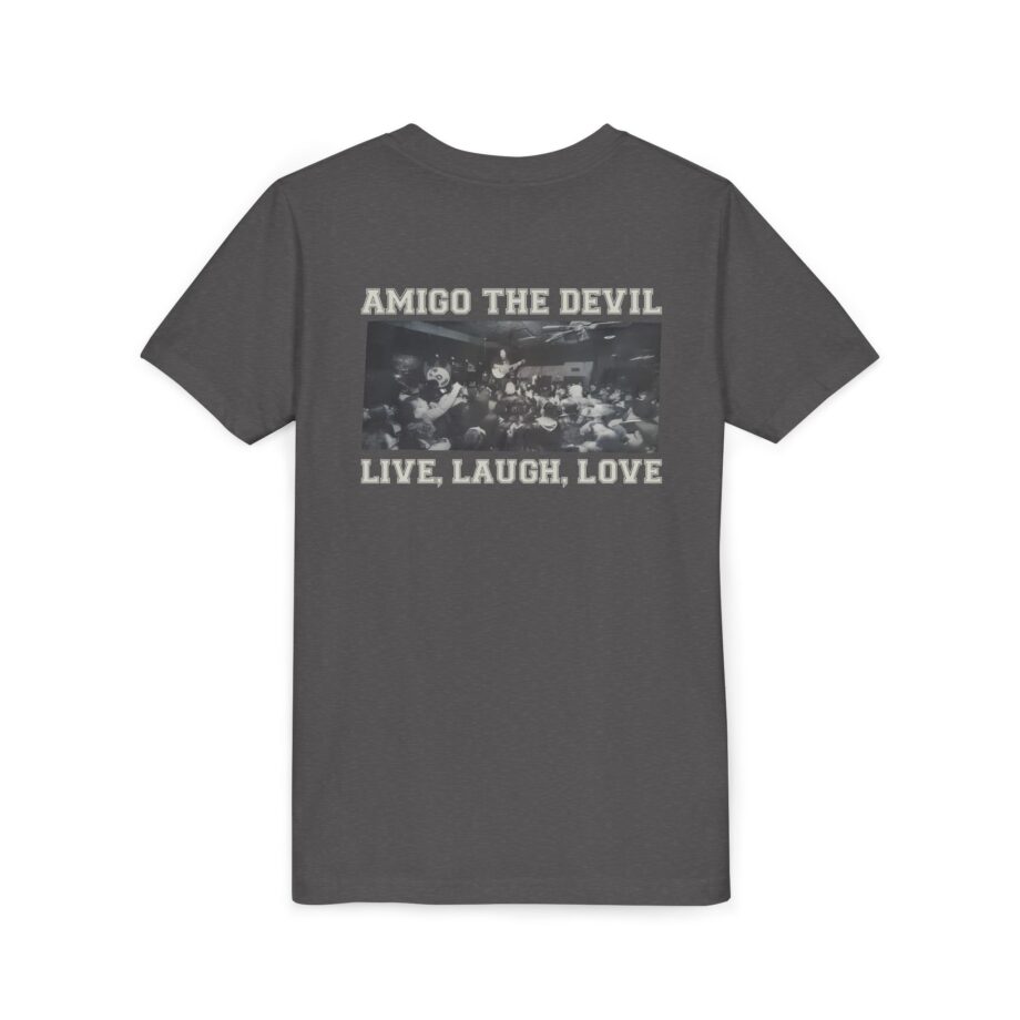 Amigo the Devil Live, Laugh, Love Youth Short Sleeve Tee