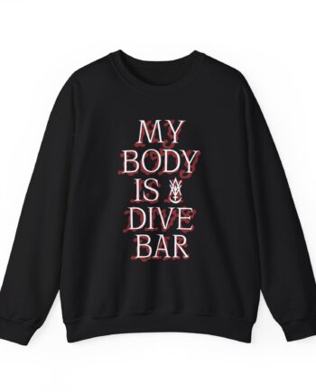 Amigo the Devil My Body is Dive Bar Unisex Heavy Blend Crewneck Sweatshirt