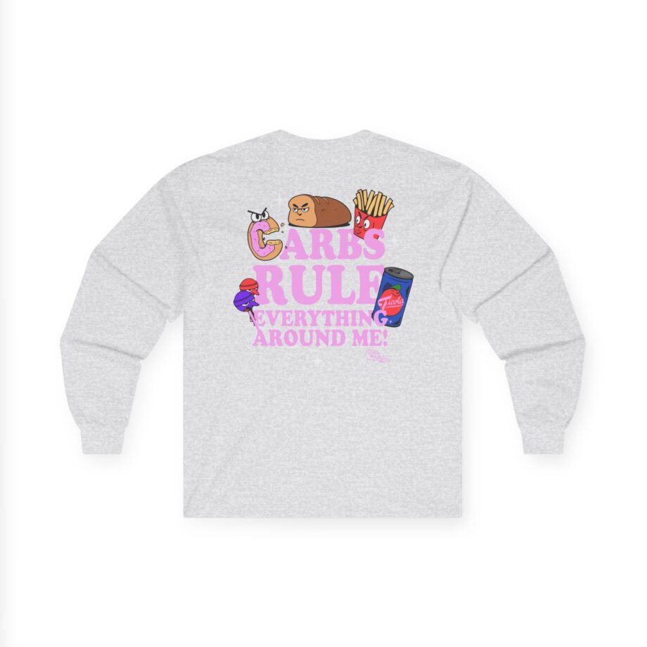 Method Man Carbs Rule Everything Around Me Unisex Ultra Cotton Long Sleeve Tee
