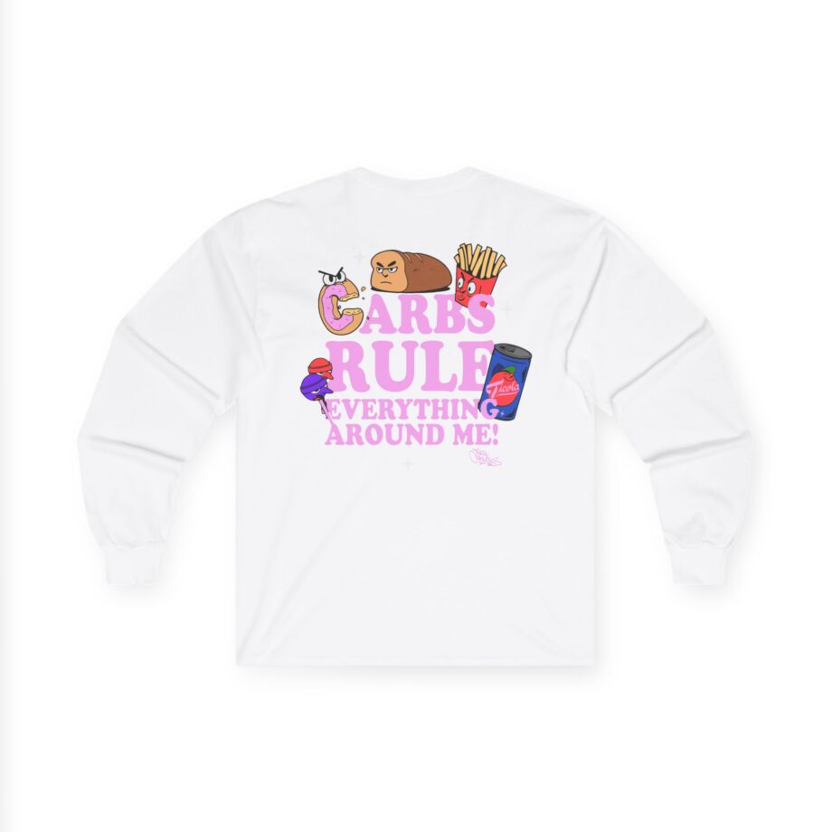 Method Man Carbs Rule Everything Around Me Unisex Ultra Cotton Long Sleeve Tee