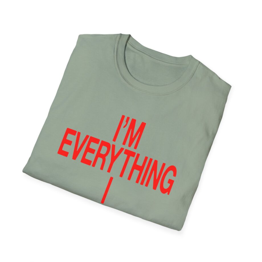 JT Im Everything Unisex Softstyle T-Shirt