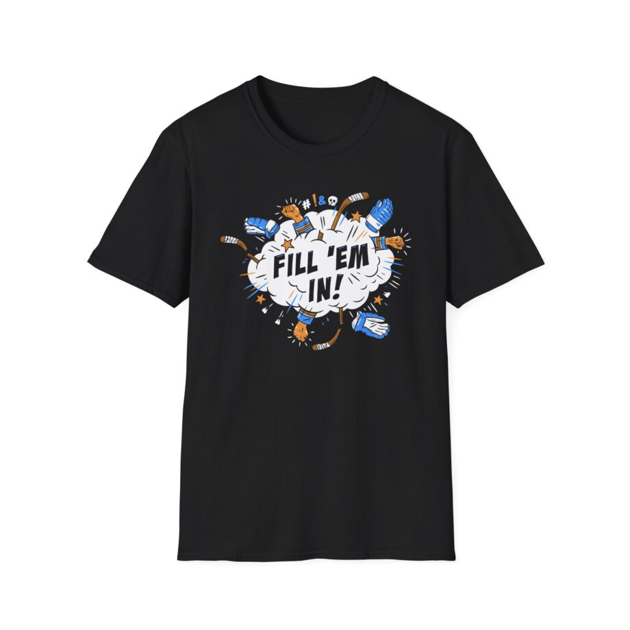 Shoresy Fill 'em in Unisex Softstyle T-shirt