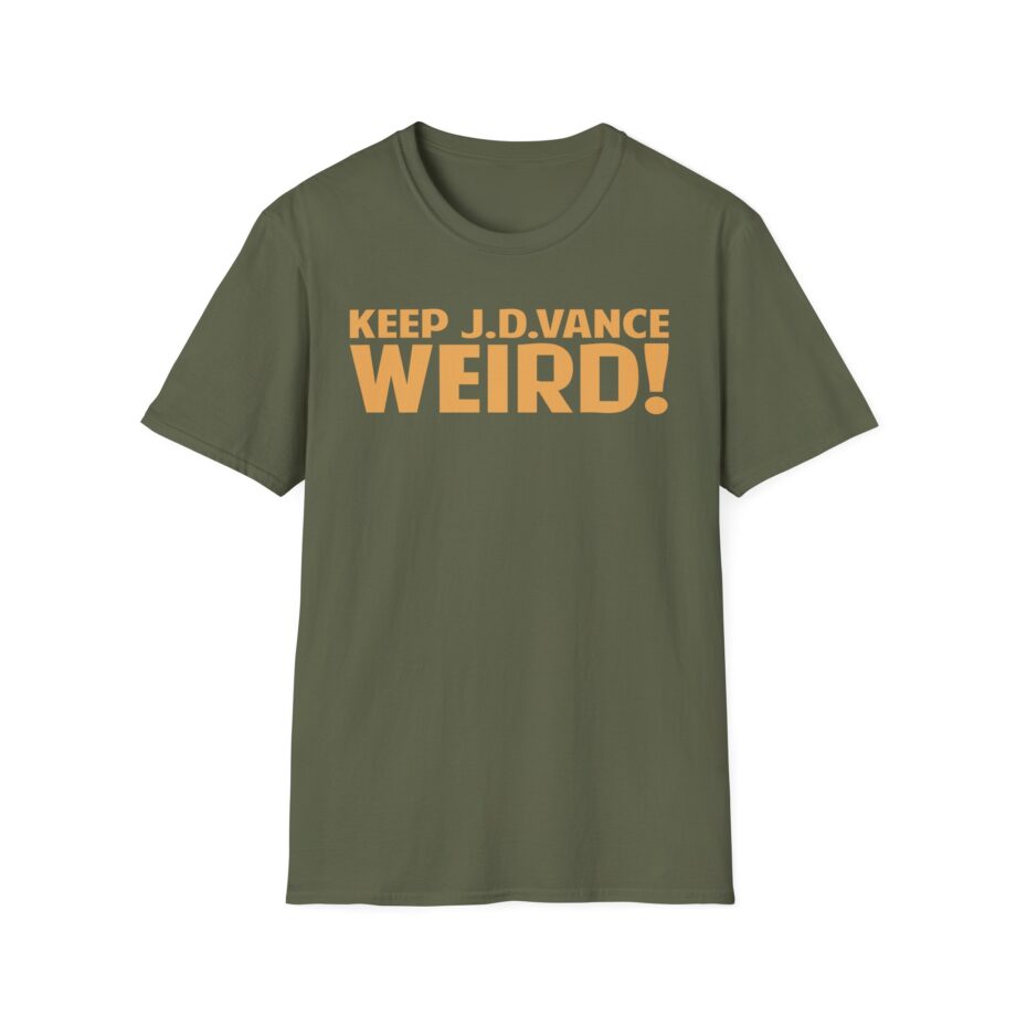 Keep J.d. Vance Weird Unisex Softstyle T-shirt