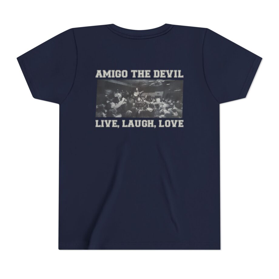 Amigo the Devil Live, Laugh, Love Youth Short Sleeve Tee