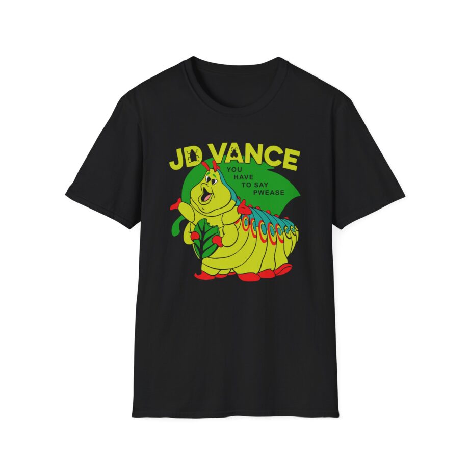 Jd Vance You Have to Say Pwease  Unisex Softstyle T-Shirt