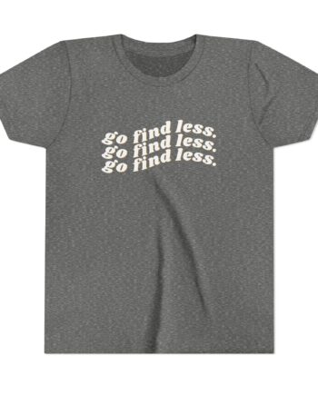 Elyse Myers Go Find Less Youth Short Sleeve Tee