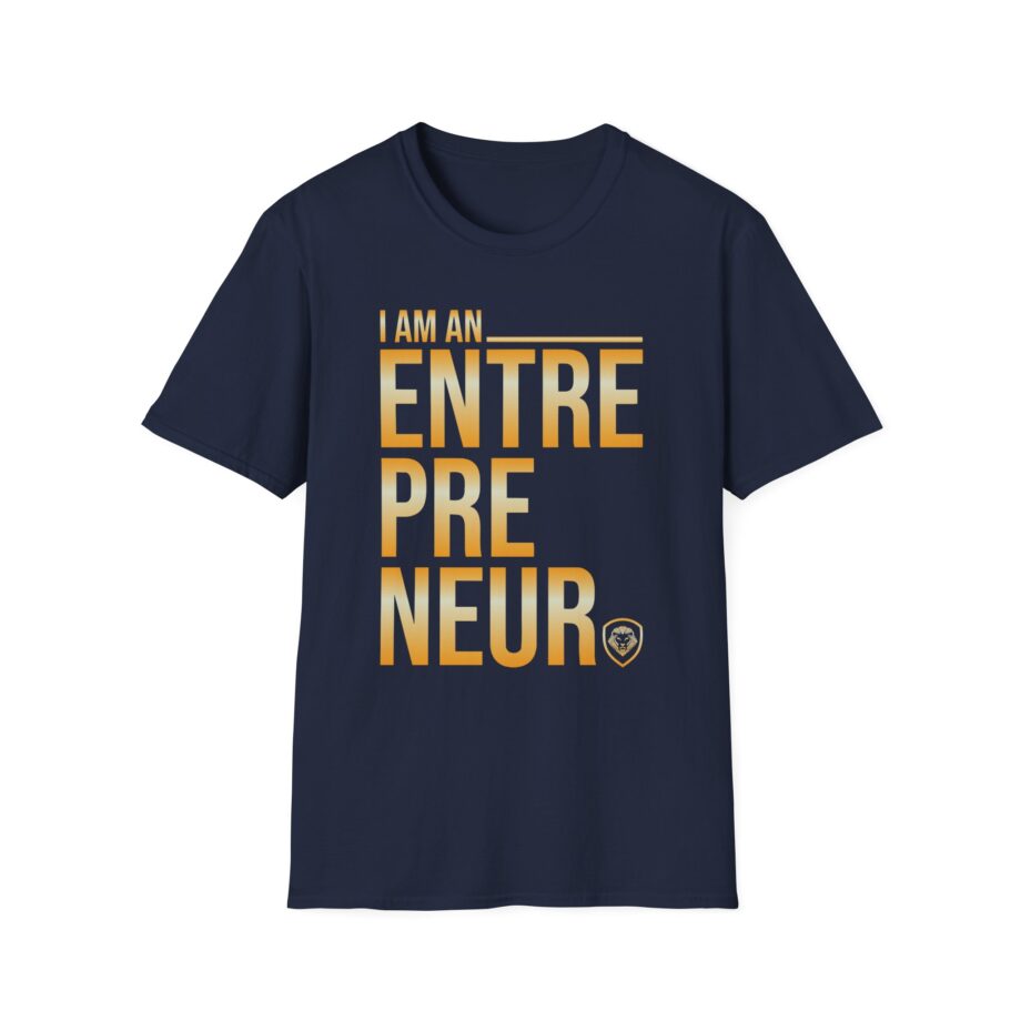 Valuetainment I Am an Entrepreneur Unisex Softstyle T-shirt