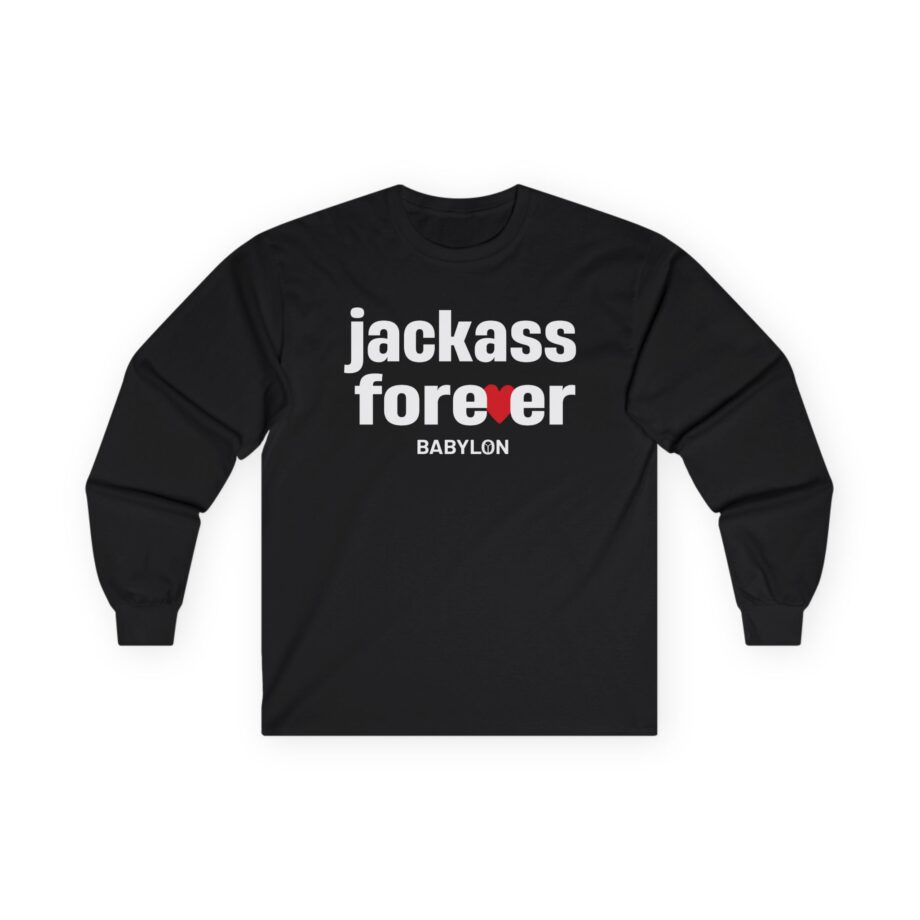 Jackass Forever  Babylon Unisex Ultra Cotton Long Sleeve Tee