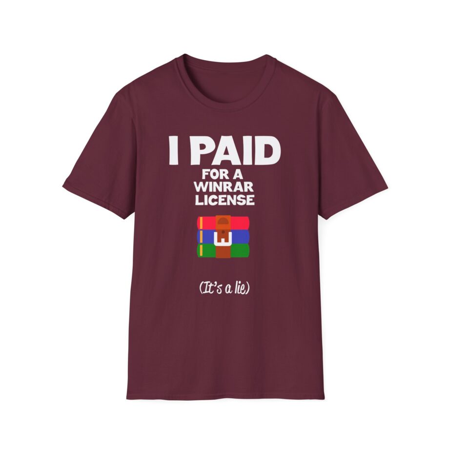 I Paid for a Winrar License Unisex Softstyle T-Shirt