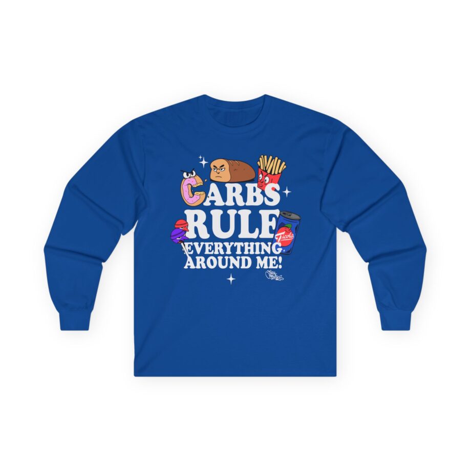 Method Man Carbs Rule Everything Around Me Unisex Ultra Cotton Long Sleeve Tee