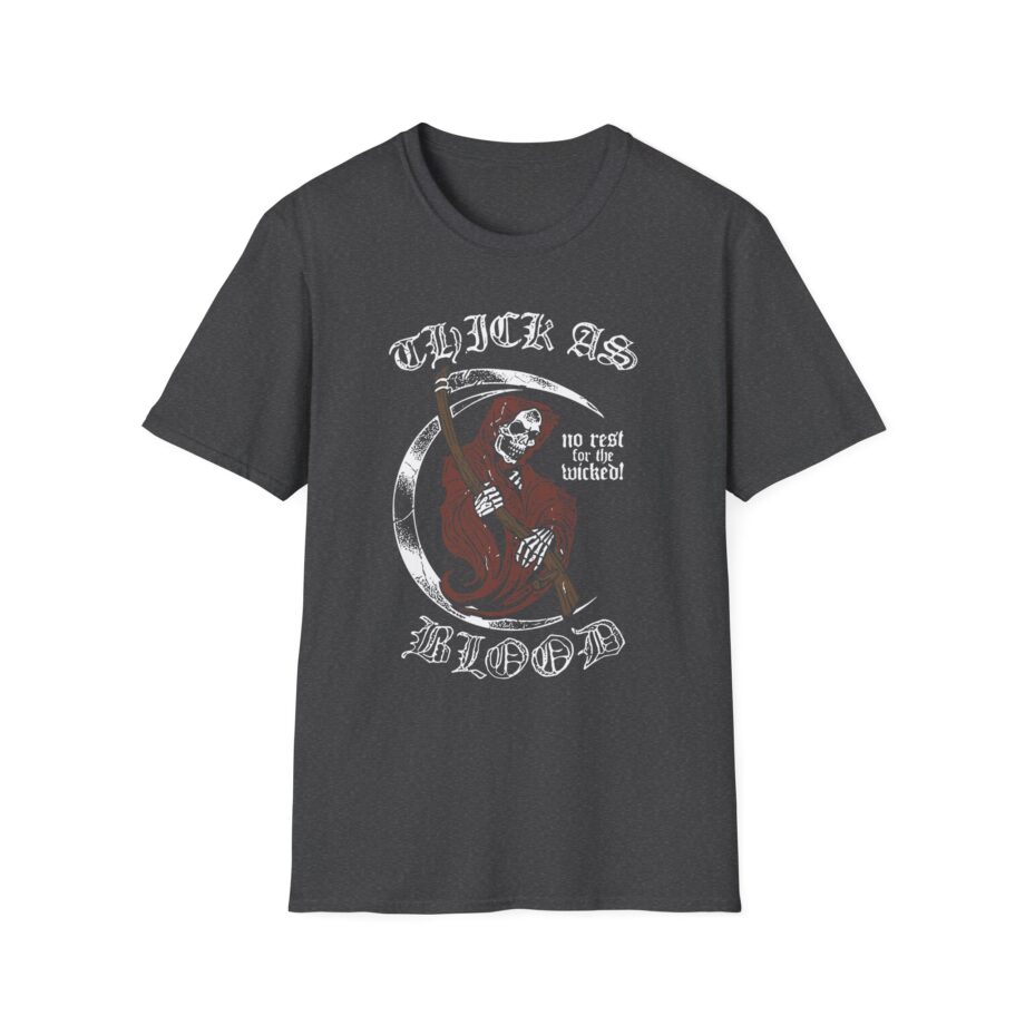 Thick as Blood No Rest Unisex Softstyle T-Shirt