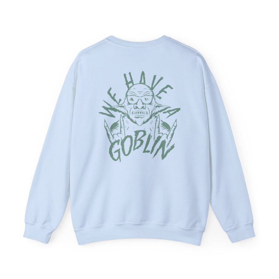 Nekrogoblikon We Have a Goblin Unisex Heavy Blend Crewneck Sweatshirt