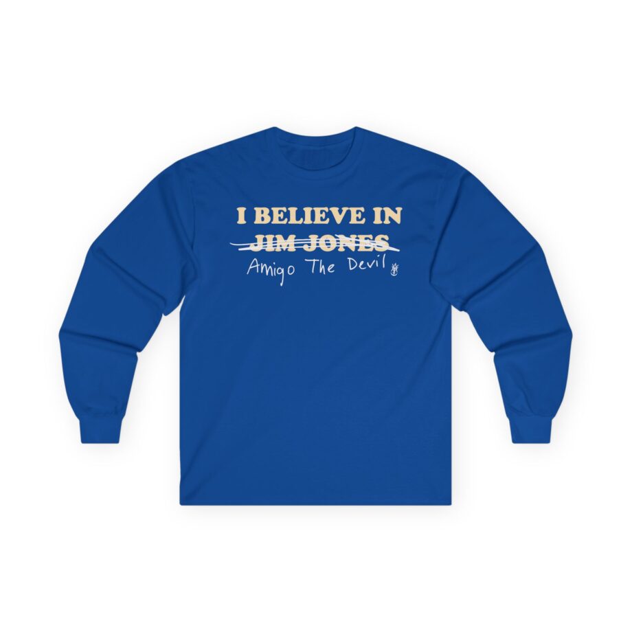 Amigo The Devil I Believe In Jim Jones Unisex Ultra Cotton Long Sleeve Tee