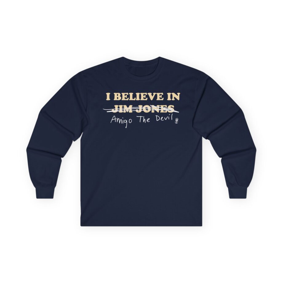 Amigo The Devil I Believe In Jim Jones Unisex Ultra Cotton Long Sleeve Tee