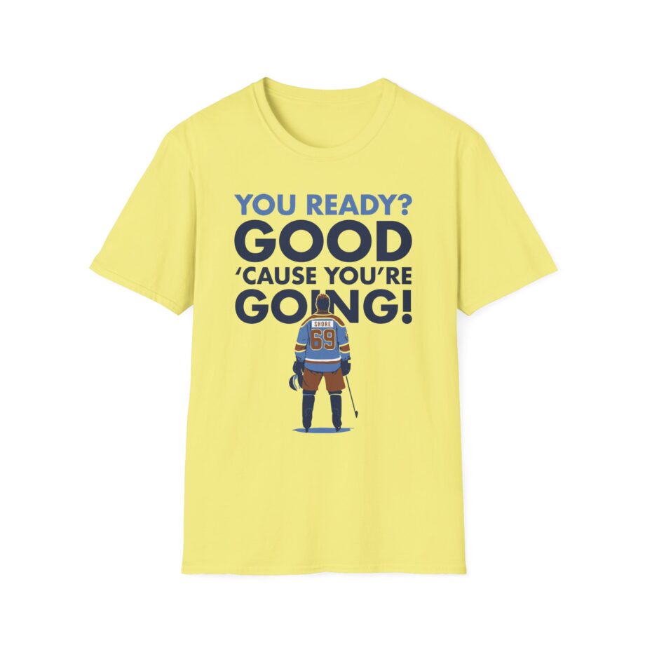 Shoresy You Ready Unisex Softstyle T-Shirt