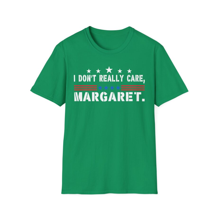 J D Vance I Don’t Really Care Margaret Unisex Softstyle T-Shirt