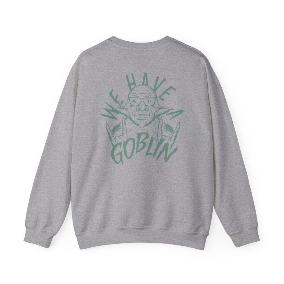 Nekrogoblikon We Have a Goblin Unisex Heavy Blend Crewneck Sweatshirt
