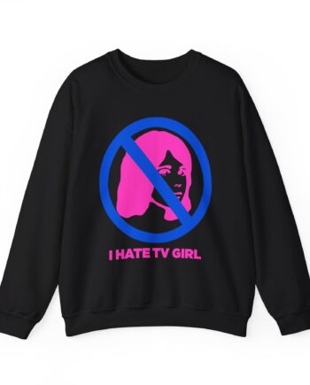 I Hate Tv Girl Unisex Heavy Blend Crewneck Sweatshirt