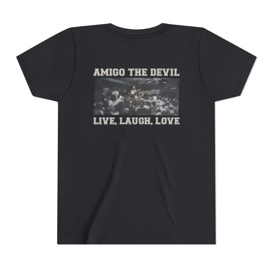 Amigo the Devil Live, Laugh, Love Youth Short Sleeve Tee