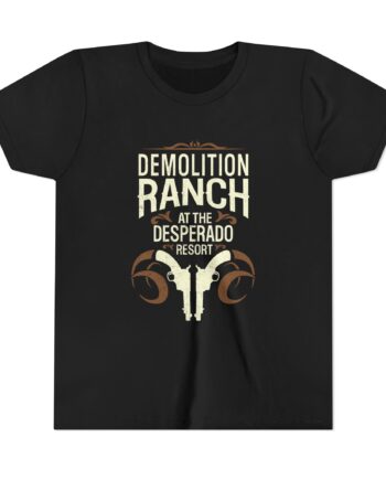 Demolition Ranch at the Desperado Resort Youth Short Sleeve Tee