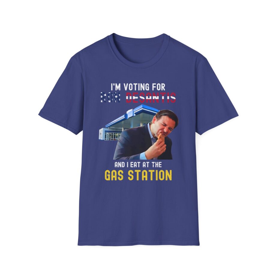 Ron Desantis I'm Voting for and I Eat at the Gas Station Unisex Softstyle T-shirt