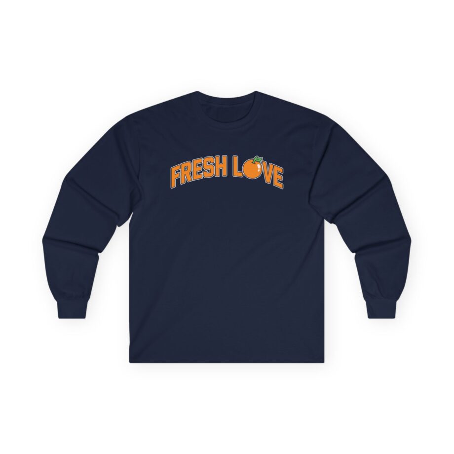 Fresh Love Unisex Ultra Cotton Long Sleeve Tee