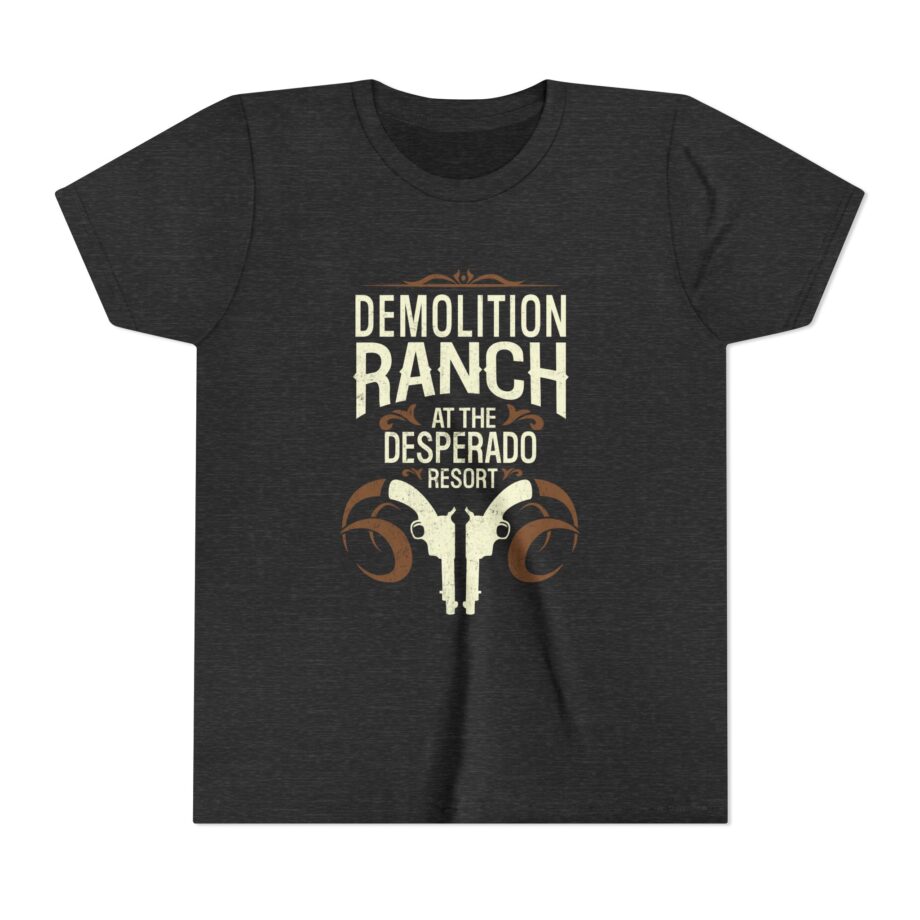 Demolition Ranch at the Desperado Resort Youth Short Sleeve Tee