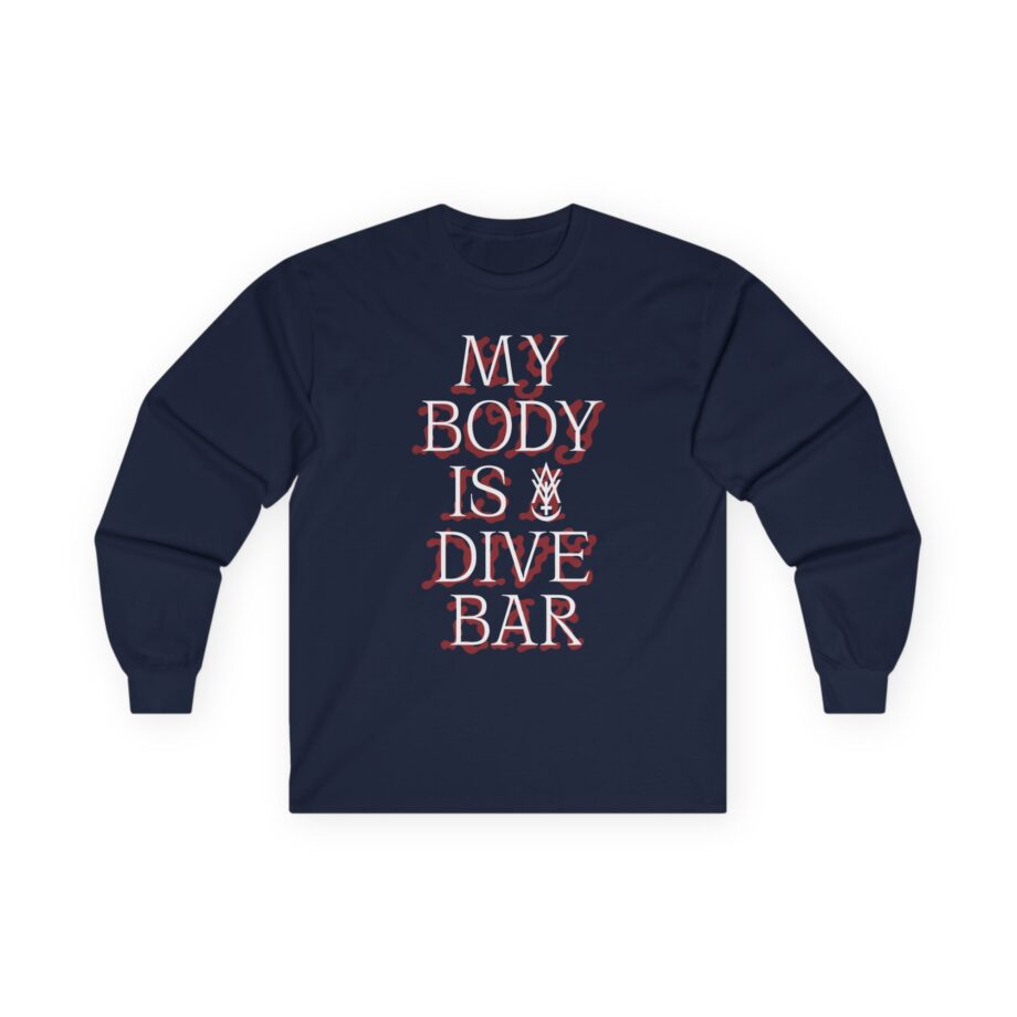 Amigo the Devil My Body is Dive Bar Unisex Ultra Cotton Long Sleeve Tee
