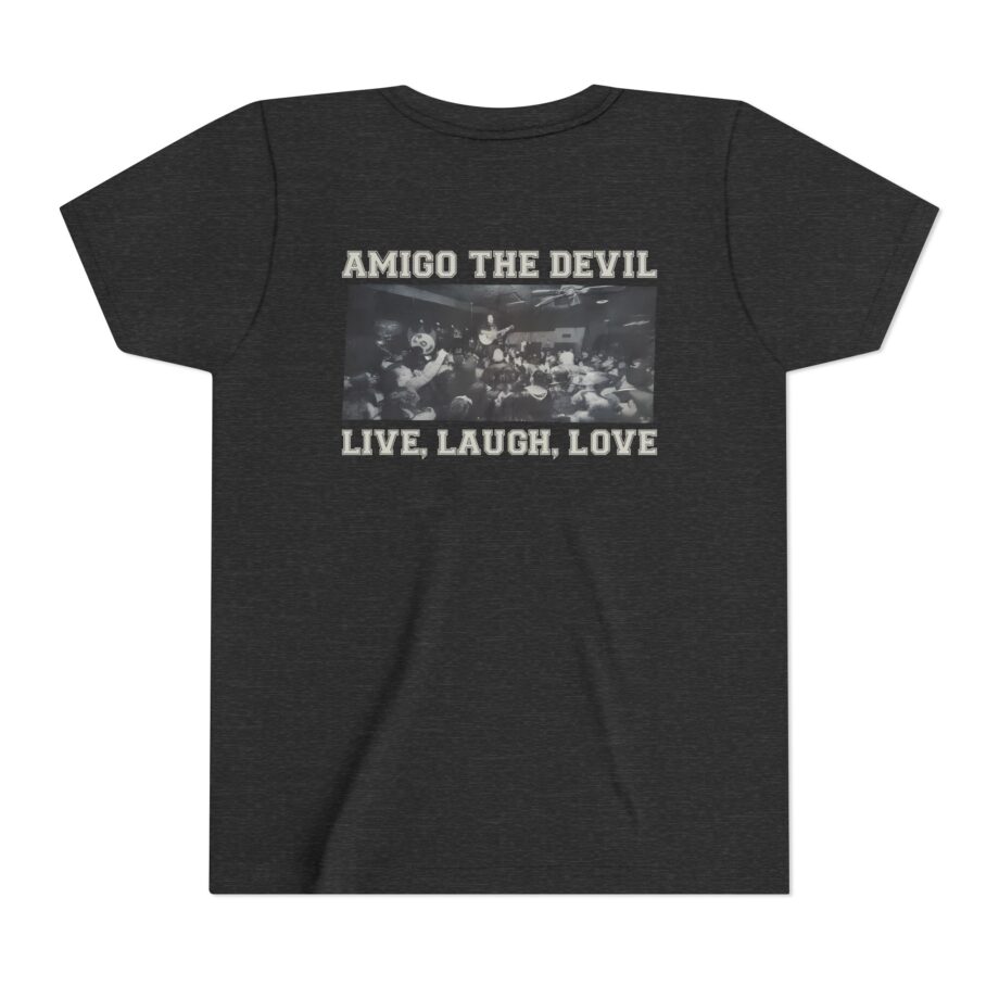 Amigo the Devil Live, Laugh, Love Youth Short Sleeve Tee