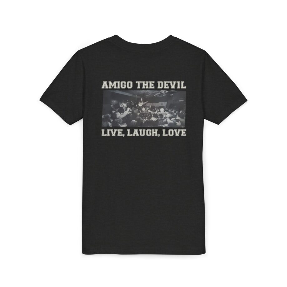 Amigo the Devil Live, Laugh, Love Youth Short Sleeve Tee