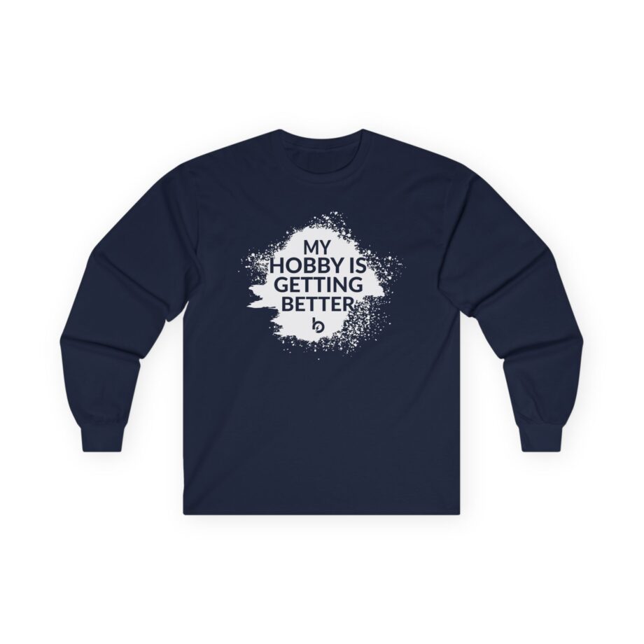 Trevor Bauer My Hobby 15 Getting Better Unisex Ultra Cotton Long Sleeve Tee
