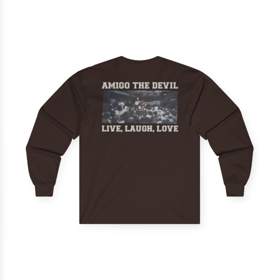 Amigo the Devil Live, Laugh, Love Unisex Ultra Cotton Long Sleeve Tee