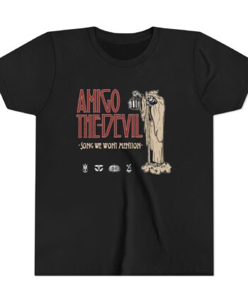 Amigo the Devil Song We Won't Mention Youth Short Sleeve Tee