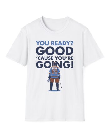 Shoresy You Ready Unisex Softstyle T-Shirt