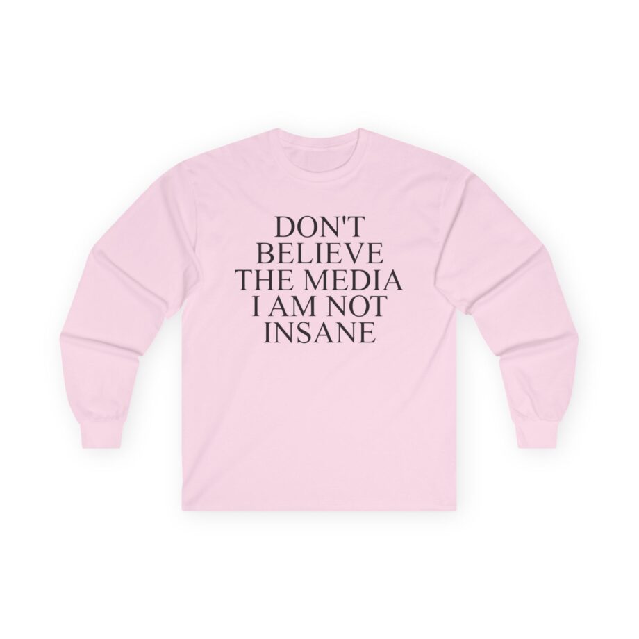 Joost Klein Don't Believe the Media I Am Not Insane Unisex Ultra Cotton Long Sleeve Tee