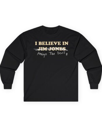 Amigo The Devil I Believe In Jim Jones Unisex Ultra Cotton Long Sleeve Tee