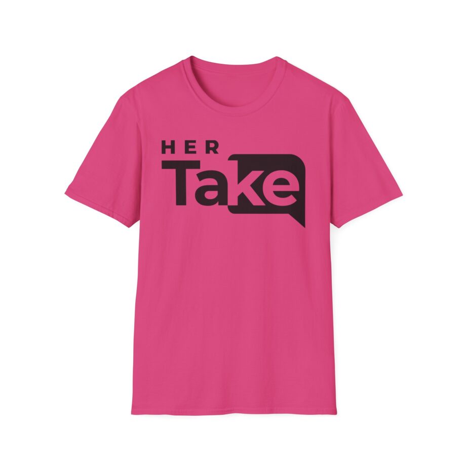 Valuetainment Her Take Unisex Softstyle T-shirt