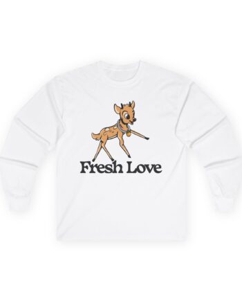 Fresh Love Bambi Unisex Ultra Cotton Long Sleeve Tee