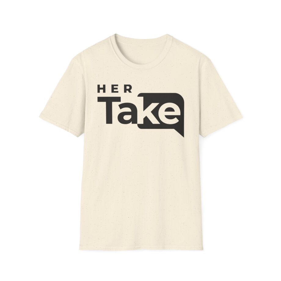Valuetainment Her Take Unisex Softstyle T-shirt