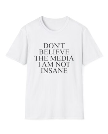 Joost Klein Don't Believe the Media I Am Not Insane Unisex Softstyle T-Shirt