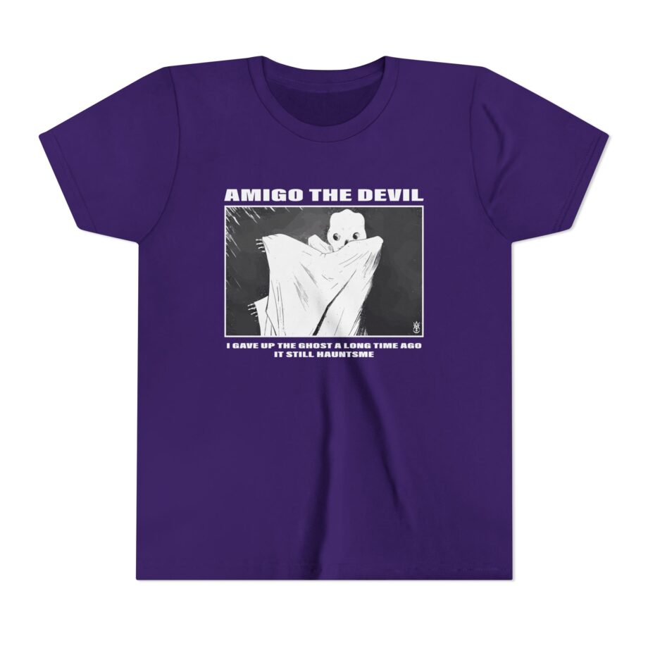 Amigo the Devil I Gave Up the Ghost a Long Time Ago It Still Haunts Me Youth Short Sleeve Tee