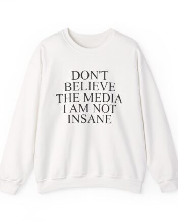 Joost Klein Don't Believe the Media I Am Not Insane Unisex Heavy Blend™ Crewneck Sweatshirt