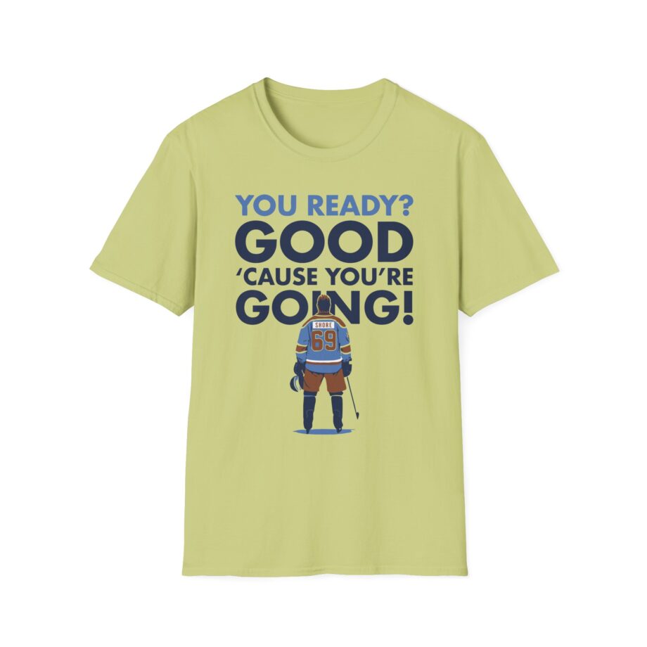 Shoresy You Ready Unisex Softstyle T-Shirt
