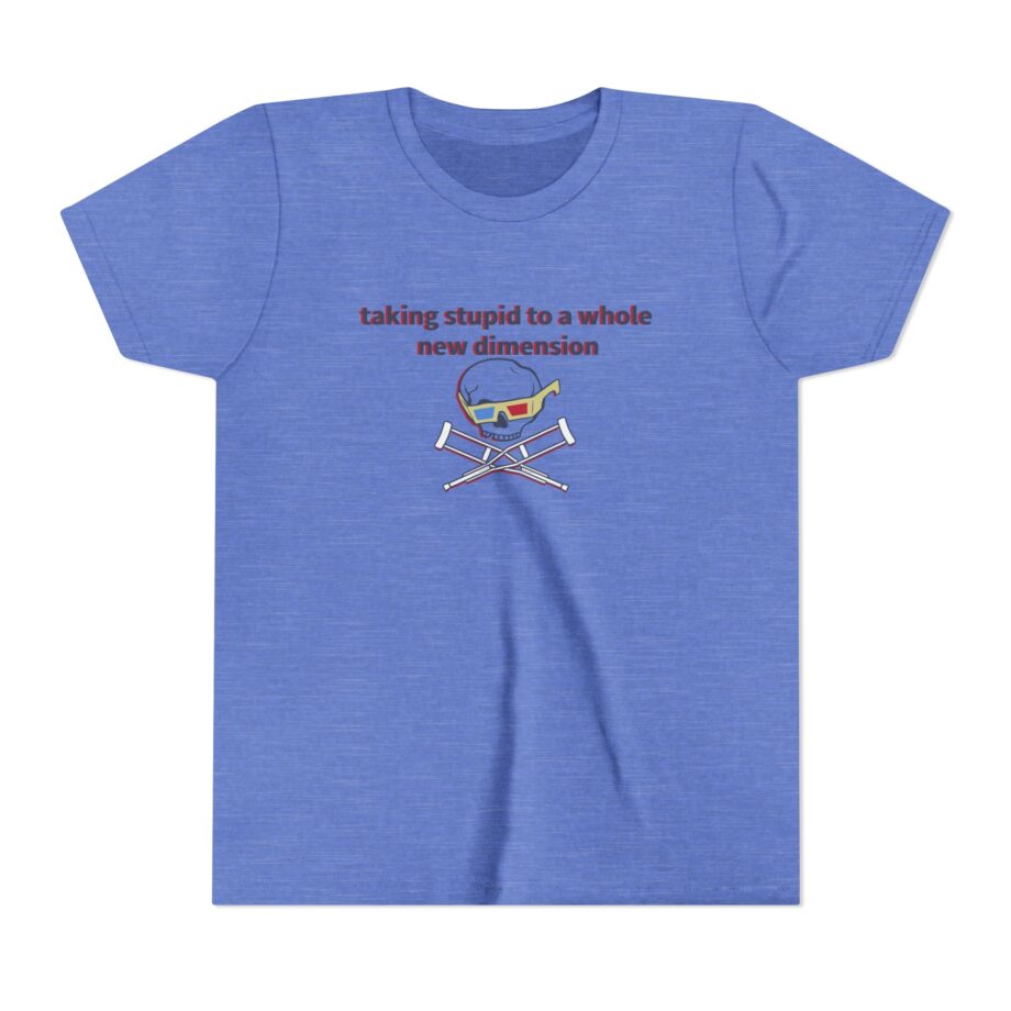 Jackass Taking Stupid to a Whole New Dimension Youth Short Sleeve Tee