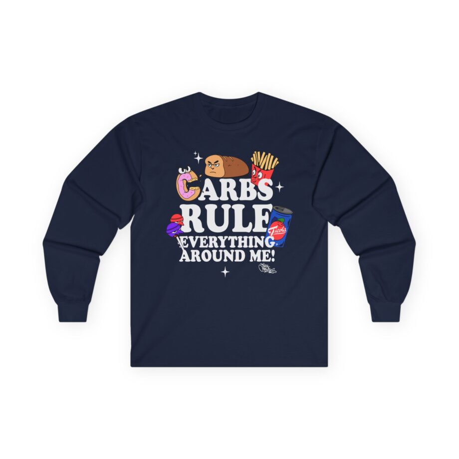 Method Man Carbs Rule Everything Around Me Unisex Ultra Cotton Long Sleeve Tee