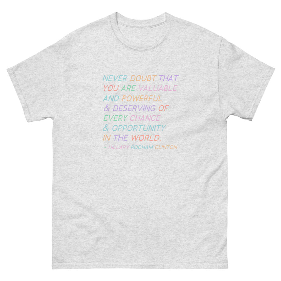 But Her Emails Deserving of Every Chance Unisex classic tee