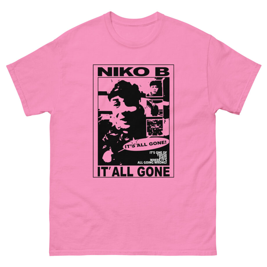 Niko B Its All Gone Unisex classic tee