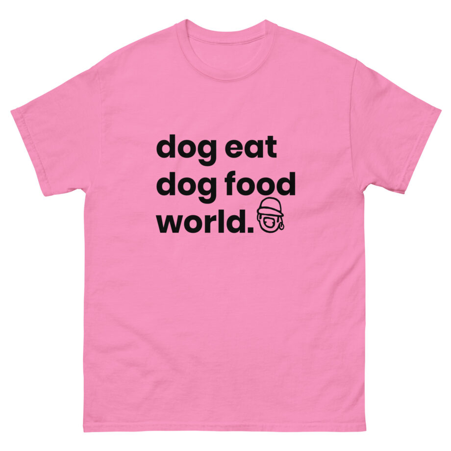 Niko B Dog Eat Dog Food World Unisex classic tee